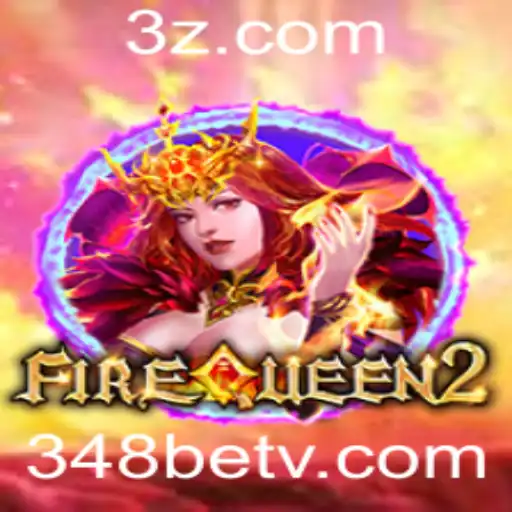 FireQueen2: Tudo o Que Você Precisa Saber Sobre Este Empolgante Jogo no 348bet App