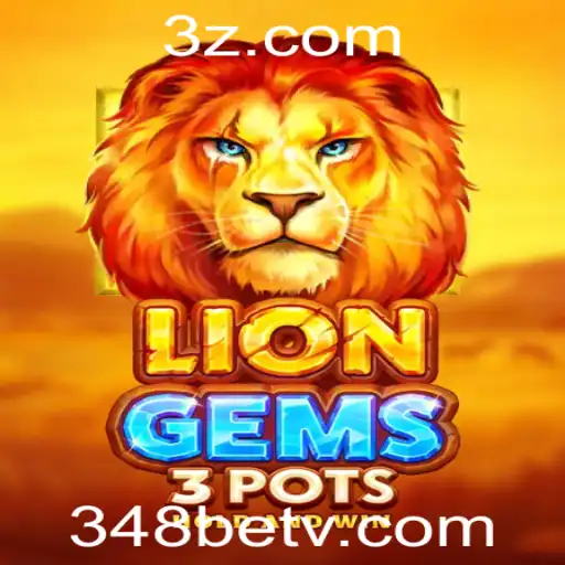 Descubra a Emoção de LionGems3pots no 348bet App