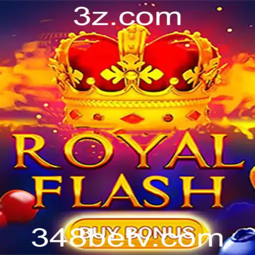 Descubra o Mundo Empolgante de RoyalFlashBuyBonus no 348bet App